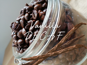 DECAFFEINATED Vanilla Flavoured Coffee